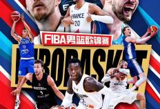 欧锦赛男篮2025完整赛程時(shí)间表(biǎo)，2025年FIBA欧洲(zhōu)盃(bēi)直播，NBA巨星齐聚争霸！